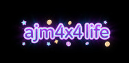 ajm4x4 life
